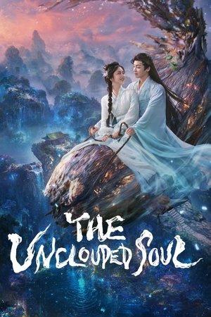 The Unclouded Soul streaming