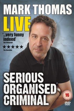 Mark Thomas: Serious Organised Criminal streaming