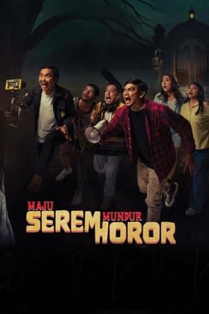 Maju Serem Mundur Horor streaming