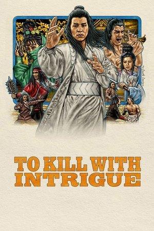 To Kill with Intrigue streaming