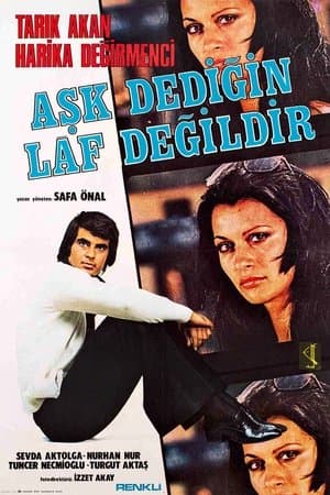 Aşk Dediğin Laf Değildir streaming