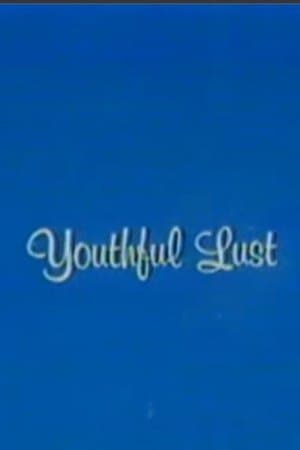 Youthful Lust streaming