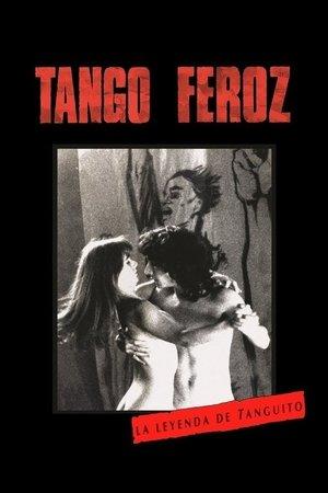 Tango feroz: La leyenda de Tanguito streaming