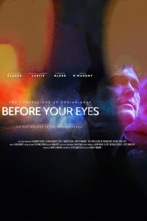 The Confessions of Dorian Gray: Before Your Eyes streaming