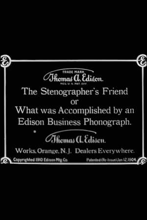 The Stenographer's Friend; Or, What Was Accomplished by an Edison Business Phonograph streaming