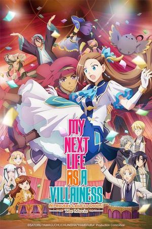 My Next Life as a Villainess: All Routes Lead to Doom! The Movie streaming