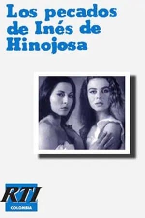 Los pecados de Inés de Hinojosa streaming