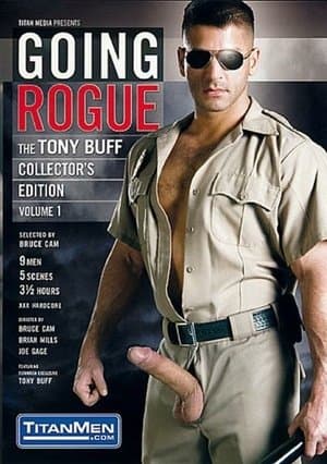 Going Rogue: The Tony Buff Collector's Edition Volume 1 streaming