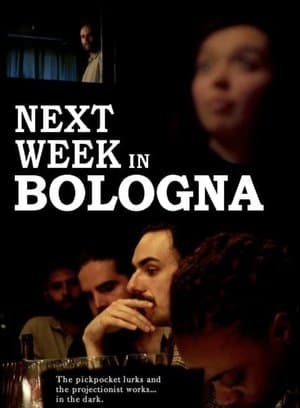 Next Week in Bologna streaming