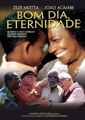 Bom Dia, Eternidade streaming