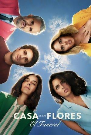 La Casa de las Flores: El funeral streaming