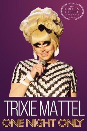 Trixie Mattel: One Night Only streaming