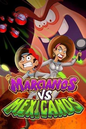 Marcianos vs Mexicanos streaming
