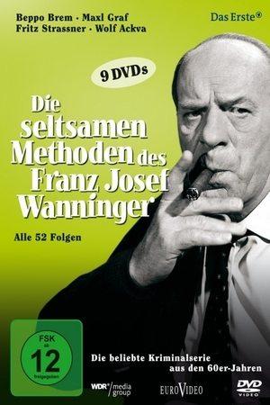Die seltsamen Methoden des Franz Josef Wanninger streaming