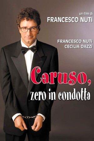 Caruso, zero in condotta streaming