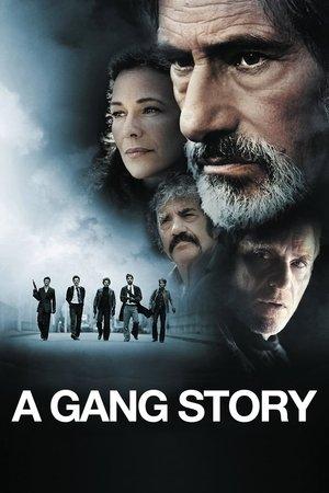 A Gang Story streaming