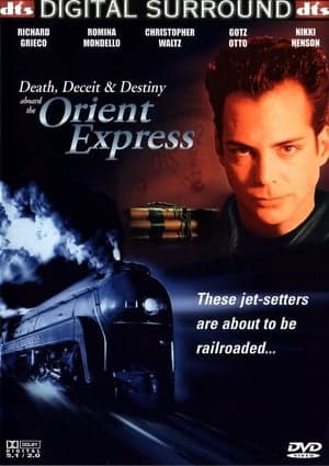 Death, Deceit & Destiny Aboard the Orient Express streaming