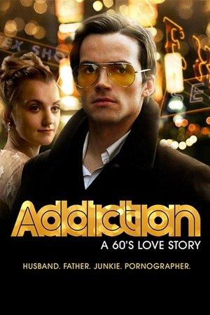 Addiction: A 60's Love Story streaming