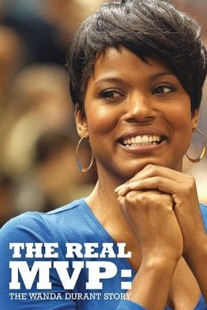 The Real MVP: The Wanda Durant Story streaming