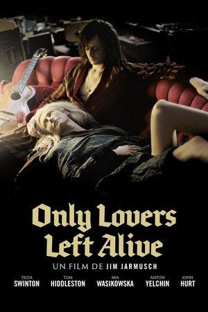 Only Lovers Left Alive streaming