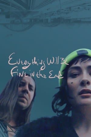 Everything Will Be Fine in the End streaming