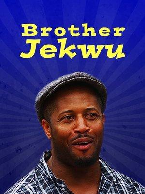 Brother Jekwu streaming