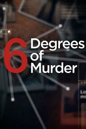 6 Degrees of Murder streaming