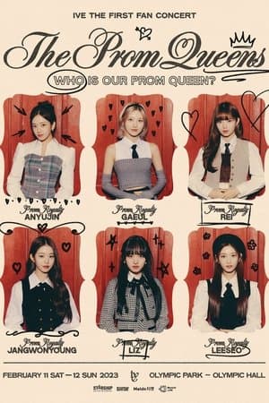 IVE THE FIRST FAN CONCERT 'The Prom Queens' streaming