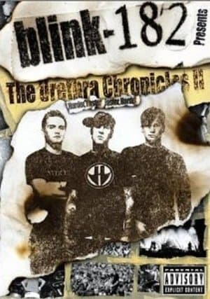 blink-182: The Urethra Chronicles II: Harder, Faster. Faster, Harder streaming