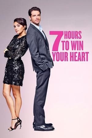 ‎7 Hours to Win Your Heart streaming