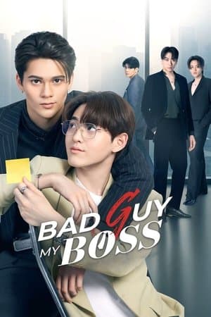 Bad Guy My Boss streaming