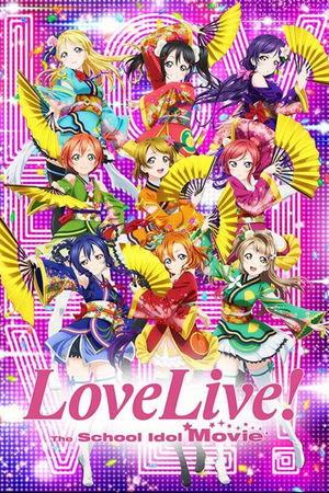 Love Live! The School Idol Movie streaming