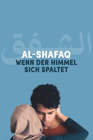 Al-Shafaq – Wenn der Himmel sich spaltet streaming