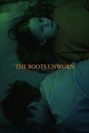 The Boots Unworn streaming