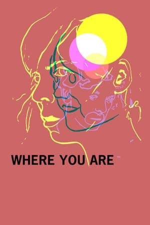 Where You Are streaming