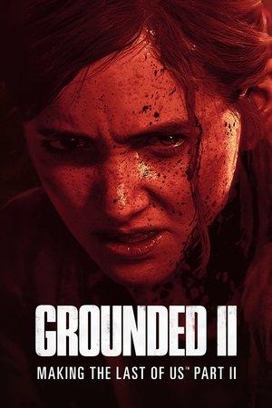 Grounded II: Making The Last of Us Part II streaming
