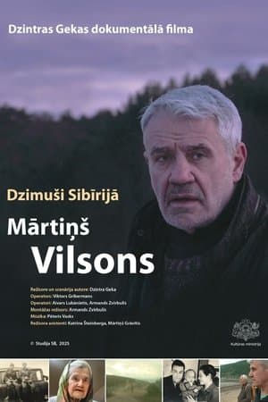 Dzimuši Sibīrijā. Mārtiņš Vilsons streaming