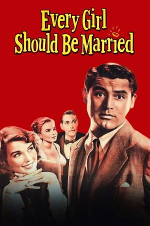 Every Girl Should Be Married streaming