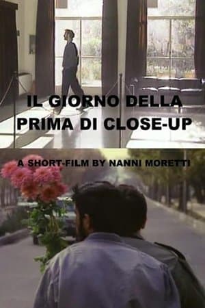 Il giorno della prima di Close Up streaming