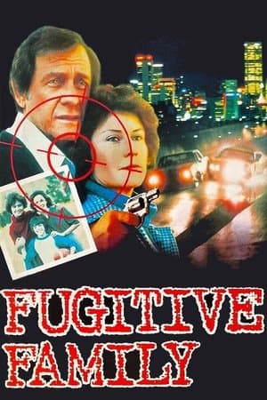 Fugitive Family streaming
