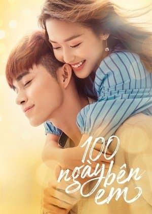 100 ngày bên em streaming