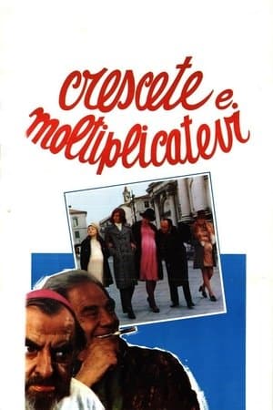 Crescete e moltiplicatevi streaming