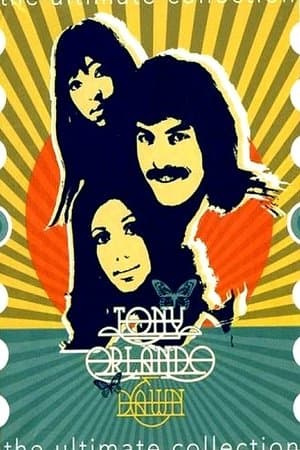 Tony Orlando & Dawn: The Ultimate Collection streaming