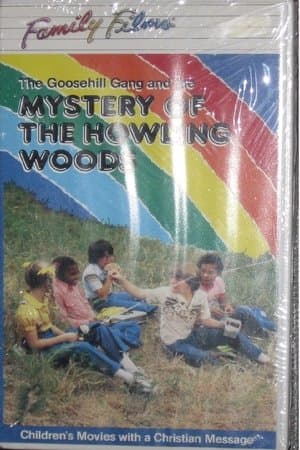 The Goosehill Gang and the Mystery of Howling Woods streaming