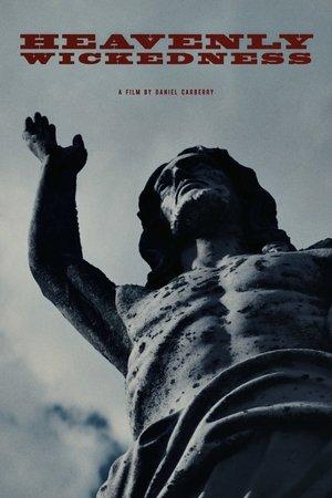Heavenly Wickedness streaming