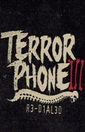 Terror Phone III: R3-D1AL3D streaming
