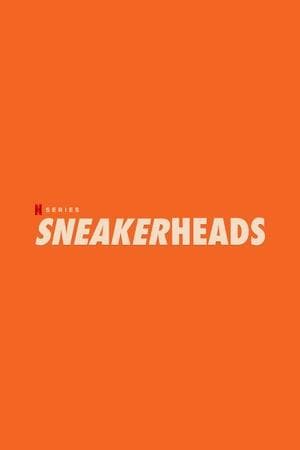 Sneakerheads streaming