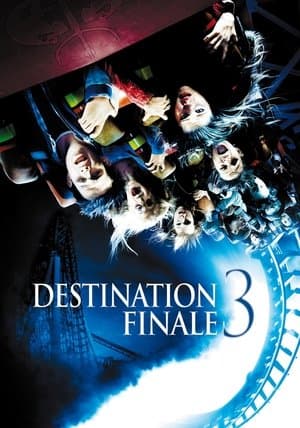 Destination finale 3 streaming