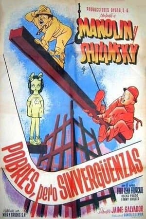 Pobres, pero sinvergüenzas streaming