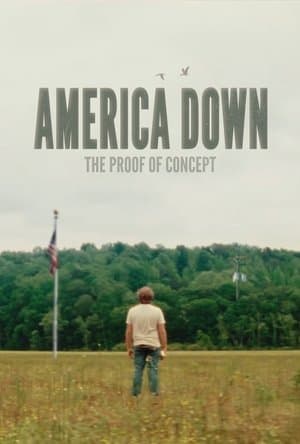 America Down: The Proof of Concept streaming